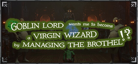 [3D/STEAM官中/哥布林]哥布林巢穴管理者/Goblin Lord wants me to become a Virgin Wizard by Managing The Brothel!?[PC/1.9G]-13.jpg